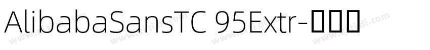 AlibabaSansTC 95Extr字体转换